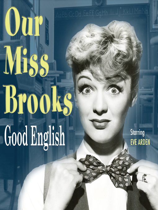 Title details for Our Miss Brooks: Good English by Al Lewis - Available